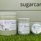 Pureco Silk Finish Sugarcane